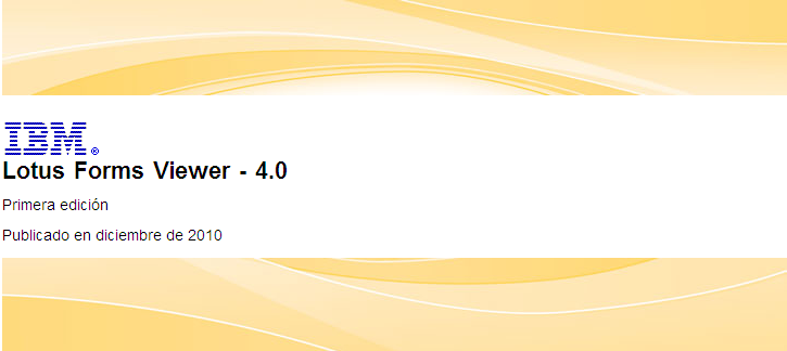  <br /> IBM Forms Viewer 4.0